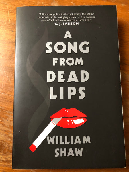 Shaw, William - Song From Dead Lips (Trade Paperback)