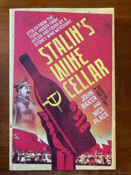 Baker, John - Stalin's Wine Cellar (Trade Paperback)