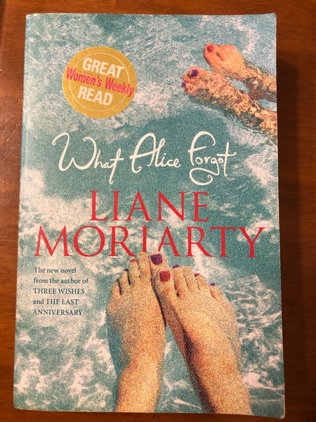 Moriarty, Liane - What Alice Forgot (Trade Paperback)