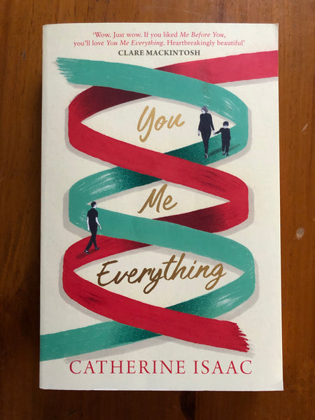 Isaac, Catherine - You Me Everything (Trade Paperback)