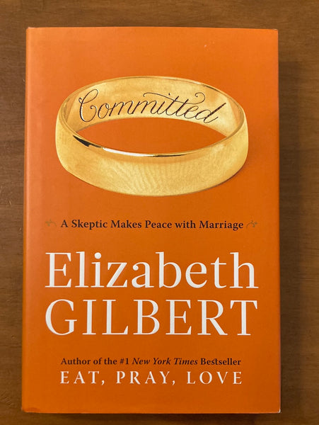 Gilbert, Elizabeth - Committed (Hardcover)