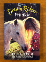 Bloom, Laura - Dream Riders Frankie (Paperback)