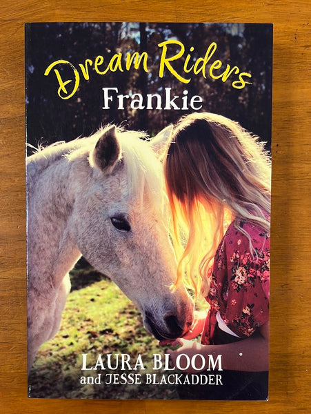 Bloom, Laura - Dream Riders Frankie (Paperback)