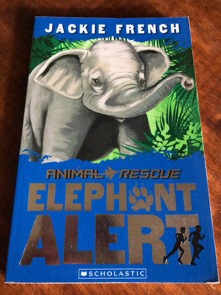 French, Jackie - Animal Rescue Elephant Alert (Paperback)