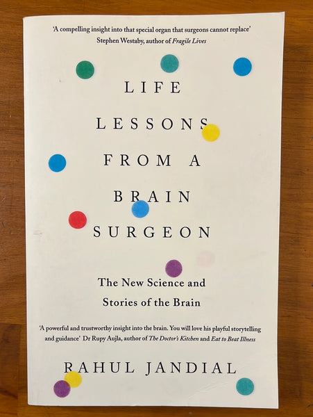 Jandial, Rahul - Life Lessons From a Brain Surgeon (Trade Paperback)