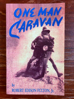 Fulton, Robert Edison - One Man Caravan (Paperback)