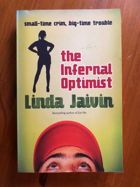 Jaivin, Linda - Infernal Optimist (Paperback)