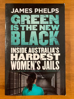 Phelps, James - Green is the New Black (Trade Paperback)