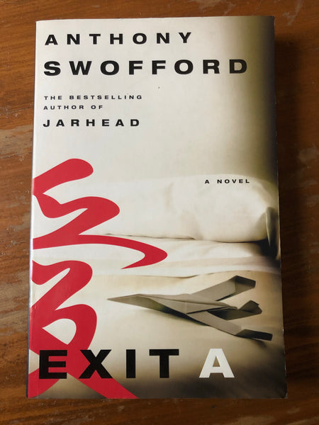 Swofford, Anthony - Exit A (Trade Paperback)