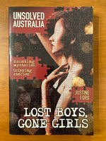 Ford, Justine - Unsolved Australia Lost Boys Gone Girls (Trade Paperback)