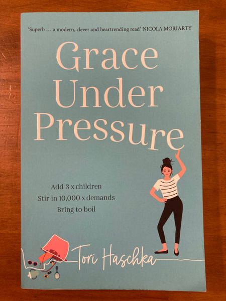 Haschka, Tori - Grace Under Pressure (Trade Paperback)