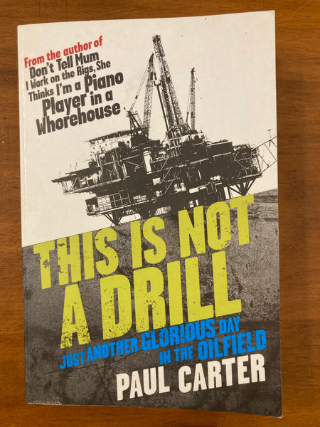 Carter, Paul - This is Not a Drill (Paperback)