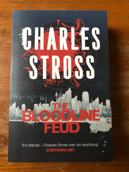 Stross, Charles - Bloodline Feud (Paperback)