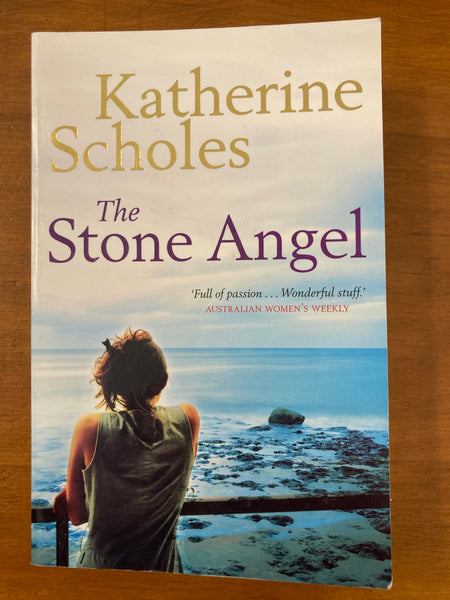 Scholes, Katherine - Stone Angel (Paperback)