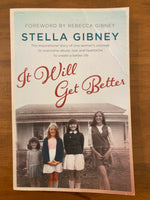 Gibney, Stella - It Will Get Better (Trade Paperback)