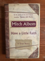 Albom, Mitch - Have a Little Faith (Hardcover)