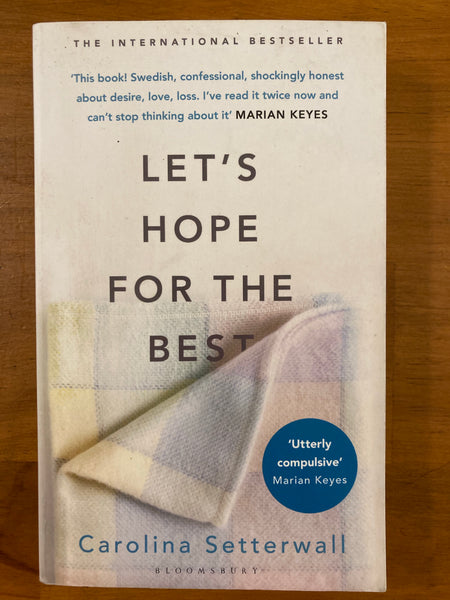 Setterwall, Carolina - Let's Hope for the Best (Paperback)