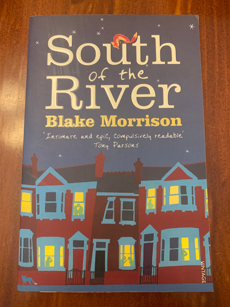Morrison, Blake - South of the River (Paperback)