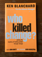 Blanchard, Ken - Who Killed Change (Paperback)