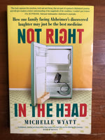 Wyatt, Michelle - Not Right in the Head (Trade Paperback)