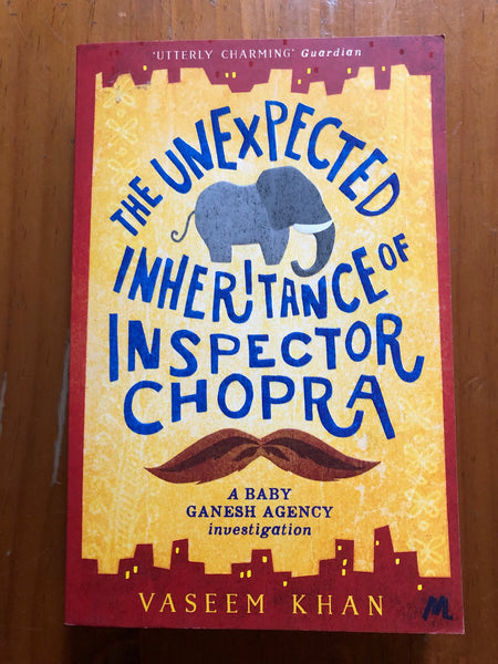 Khan, Vaseem - Unexpected Inheritance of Inspector Chopra (Paperback)