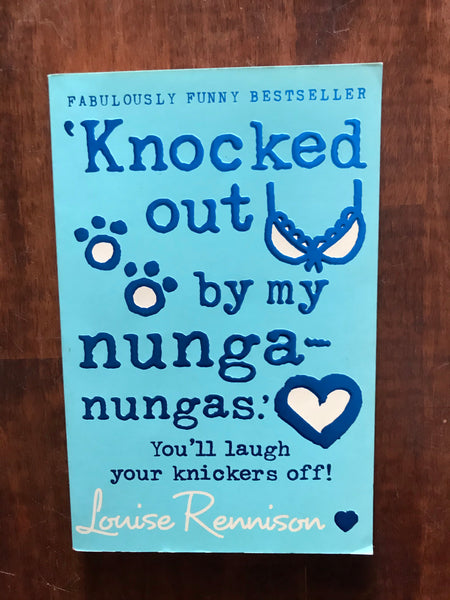 Rennison, Louise - Knocked Out by My Nunga Nungas (Paperback)