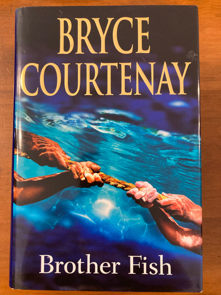 Courtenay, Bryce - Brother Fish (Hardcover)