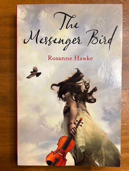 Hawke, Rosanne - Messenger Bird (Paperback)