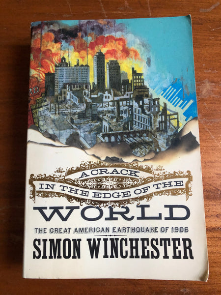 Winchester, Simon - Crack in the Edge of the World (Paperback)