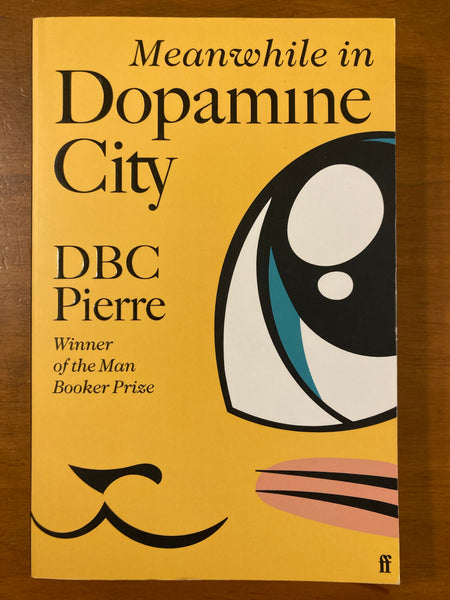 Pierre, DBC - Meanwhile in Dopamine City (Trade Paperback)