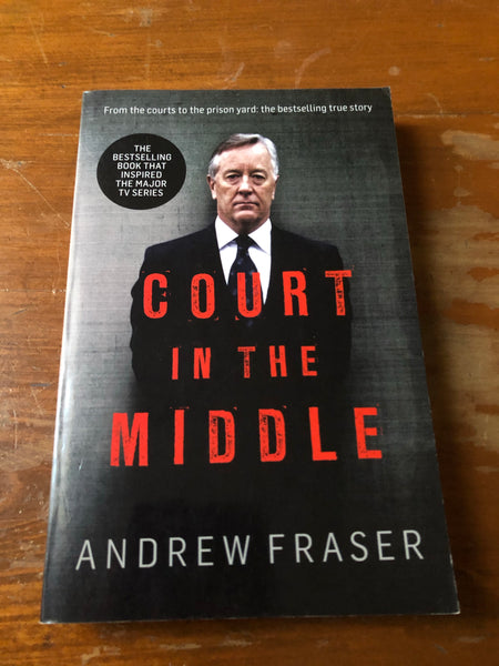 Fraser, Andrew - Court in the Middle (Paperback)