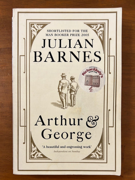 Barnes, Julian - Arthur and George (Trade Paperback)