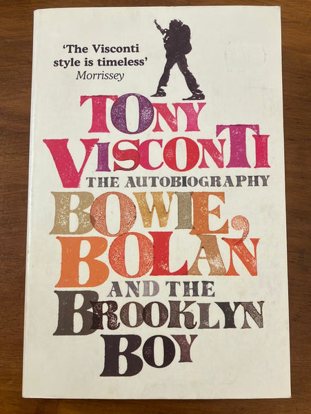 Visconti, Tony - Bowie Bolan and the Brooklyn Boy (Paperback)