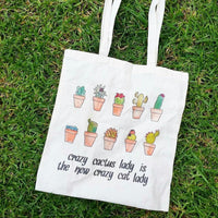 The Curious Cactus Tote Bag - Crazy Cactus Lady is the New Crazy Cat Lady