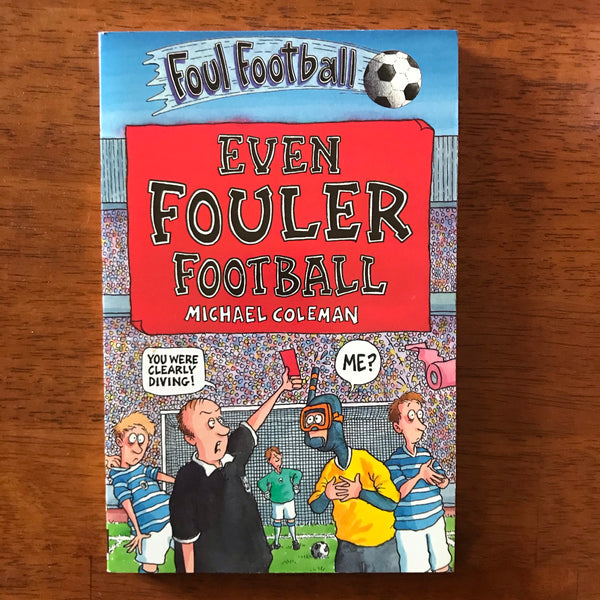 Coleman, Michael - Even Fouler Football (Paperback)