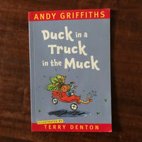 Griffiths, Andy - Duck in a Truck in the Muck (Paperback)