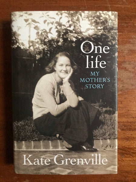Grenville, Kate - One Life (Hardcover)