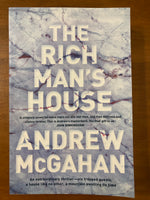 McGahan, Andrew - Rich Man's House (Trade Paperback)