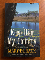 Durack, Mary - Keep Him My Country (Paperback)