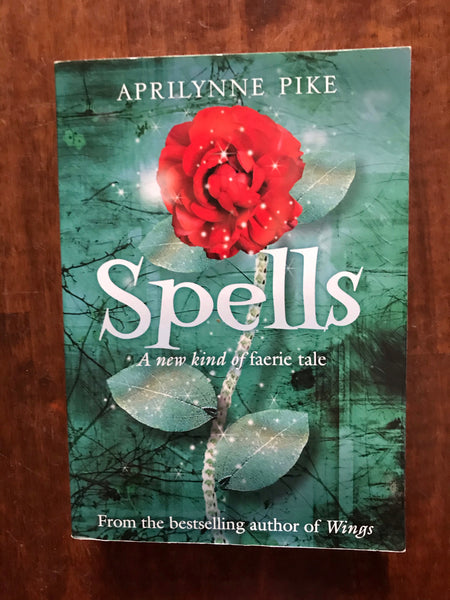 Pike, Aprilynne - Spells (Paperback)