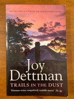 Dettman, Joy - Trails in the Dust (Trade Paperback)