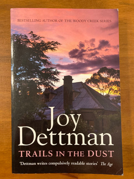 Dettman, Joy - Trails in the Dust (Trade Paperback)