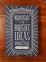 Sullivan, Matthew - Midnight at the Bright Ideas Bookstore (Trade Paperback)