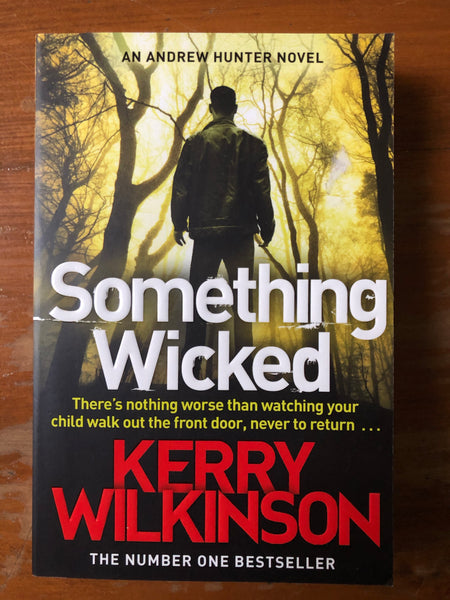 Wilkinson, Kerry - Something Wicked (Paperback)