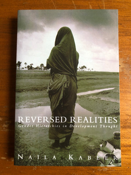 Kabeer, Naila - Reversed Realities (Trade Paperback)