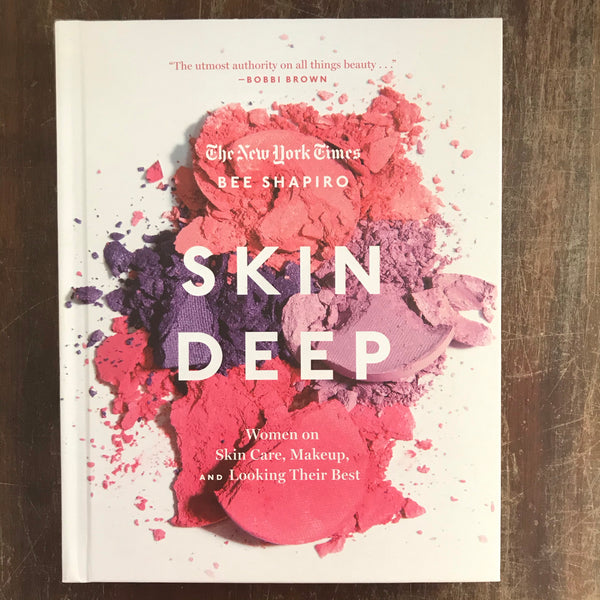 Shapiro, Bee  - Skin Deep (Hardcover)