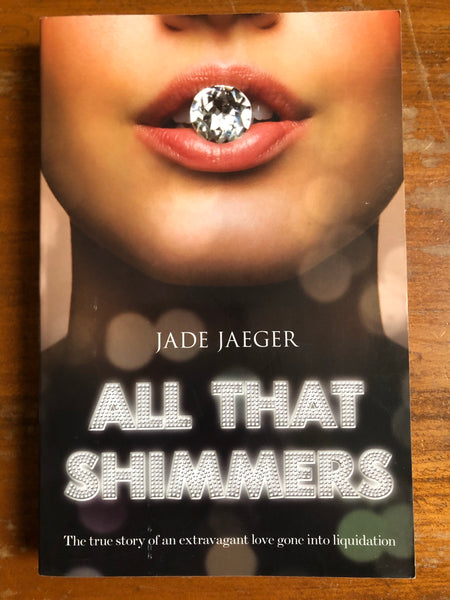 Jaeger, Jade - All That Shimmers (Trade Paperback)