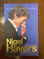 Havers, Nigel - Playing with Fire (Paperback)
