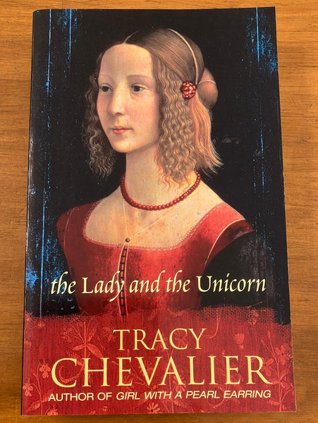 Chevalier, Tracy - Lady and the Unicorn (Paperback)
