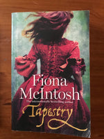 McIntosh, Fiona - Tapestry (Trade Paperback)